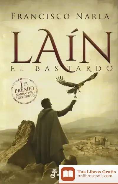 Descargar Laín: El Bastardo de Francisco Narla