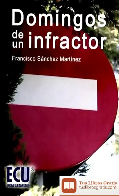 Descargar Domingos De Un Infractor