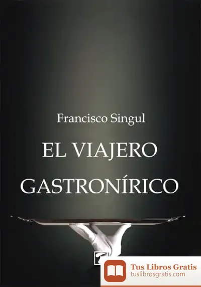 Descargar Viajero Gastronírico, El