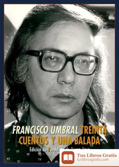 Descargar Treinta Cuentos Y Una Balada