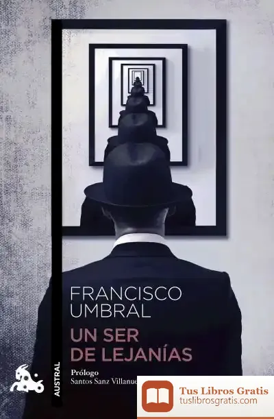 Descargar Un Ser De Lejanías