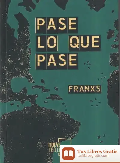 Descargar Pase Lo Que Pase