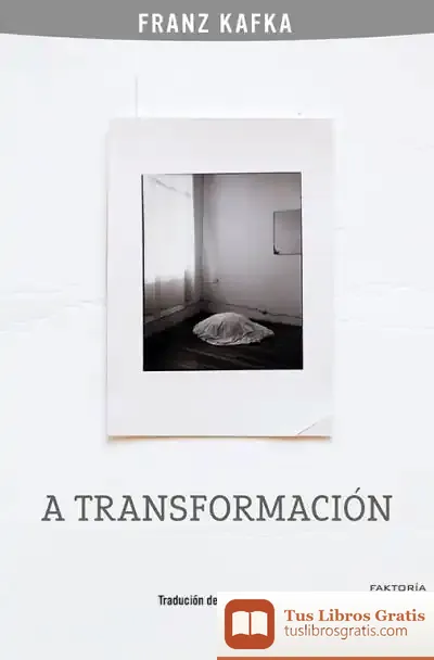 Descargar A Transformación de Franz Kafka