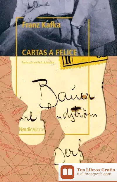 Descargar Cartas A Felice Ne 2019 Rústica de Franz Kafka