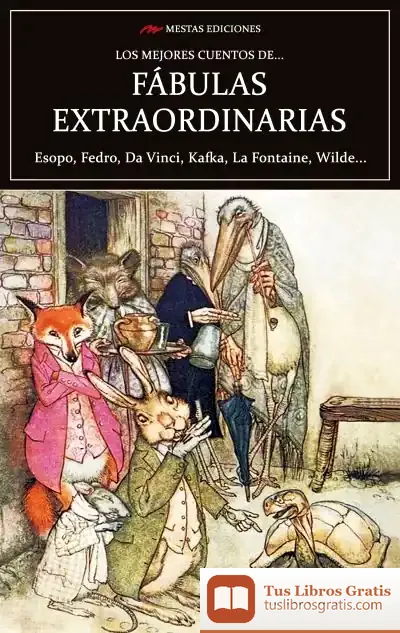 Descargar Los Mejores Cuentos De Fabulas Extraordinarias de Franz Kafka
