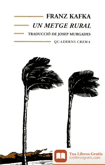 Descargar Un Metge Rural de Franz Kafka