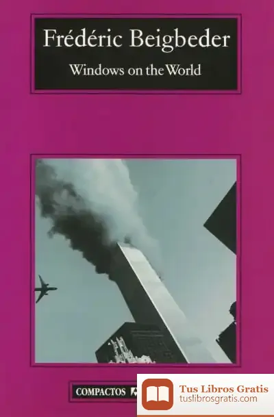Descargar Windows On The World de Frédéric Beigbeder