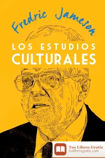 Descargar Los Estudios Culturales de Fredric Jameson