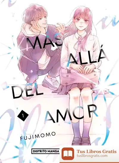Descargar Más Allá Del Amor 1 de César Girón López