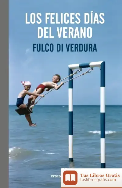 Descargar Los Felices Días Del Verano