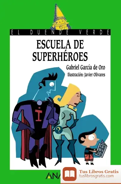 Descargar 148. Escuela De Superhéroes de Gabriel García de Oro