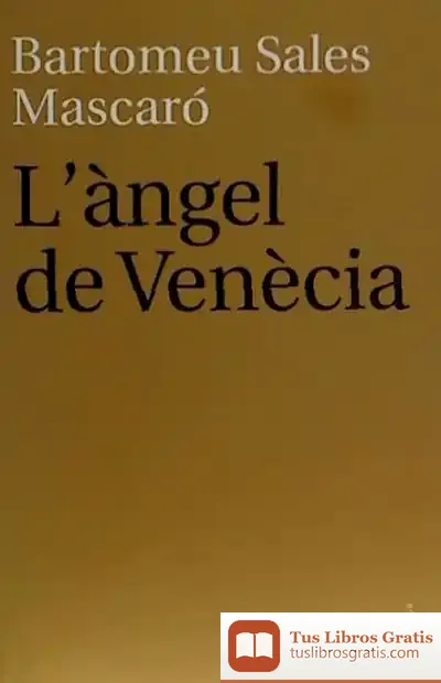 Descargar L'Àngel De Venècia de Gabriel Janer Manila