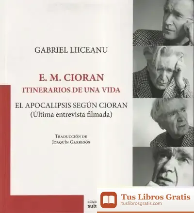 Descargar Itinerarios De Una Vida: E.M. Cioran