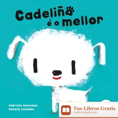 Descargar Cadeliño É O Mellor