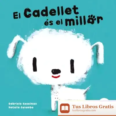 Descargar El Cadellet És El Millor