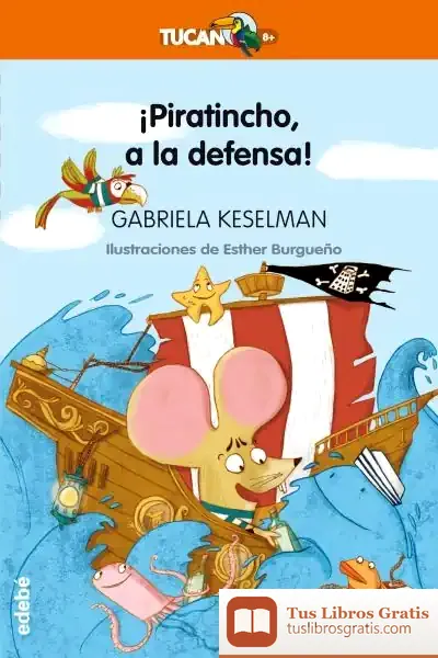 Descargar ¡Piratincho, A La Defensa!