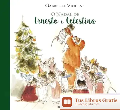 Descargar O Nadal De Ernesto E Celestina