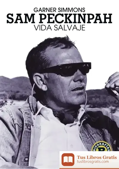 Descargar Sam Peckinpah de Garner Simmons