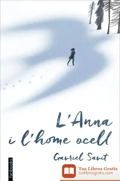 Descargar L'Anna I L'Home Ocell