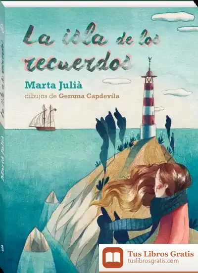 Descargar La Isla De Los Recuerdos de Gemma Capdevila