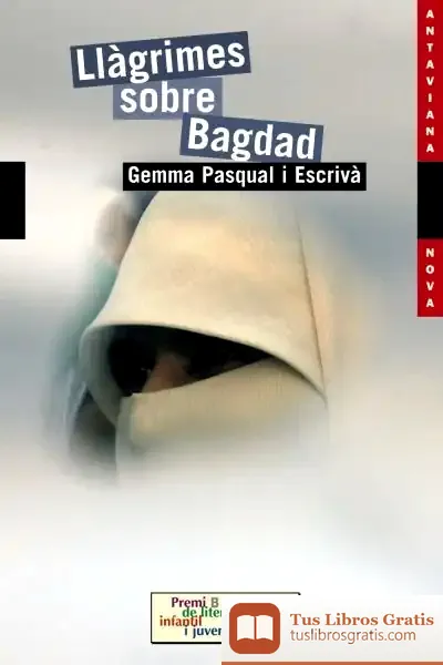 Descargar Llàgrimes Sobre Bagdad de Gemma Pasqual I Escrivá