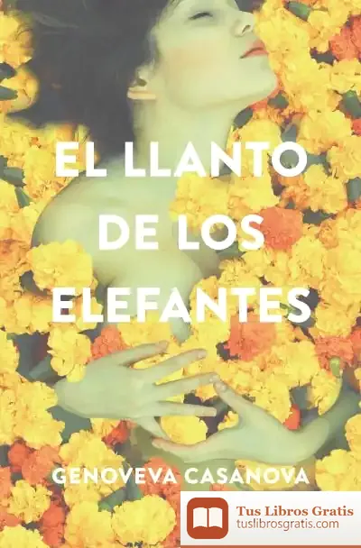 Descargar El Llanto De Los Elefantes