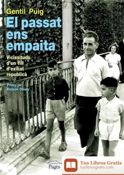 Descargar El Passat Ens Empaita de José Luis Raya Cabrera