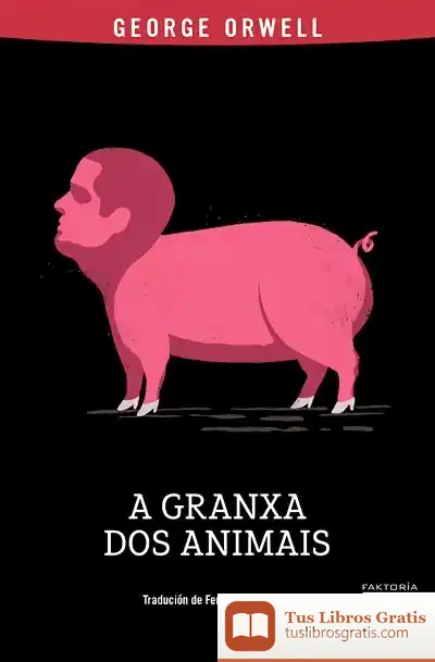 Descargar A Granxa Dos Animais de George Orwell