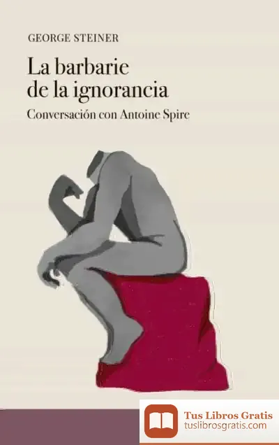 Descargar La Barbarie De La Ignorancia