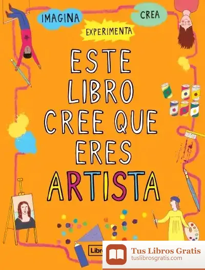 Descargar Este Libro Cree Que Eres Artista
