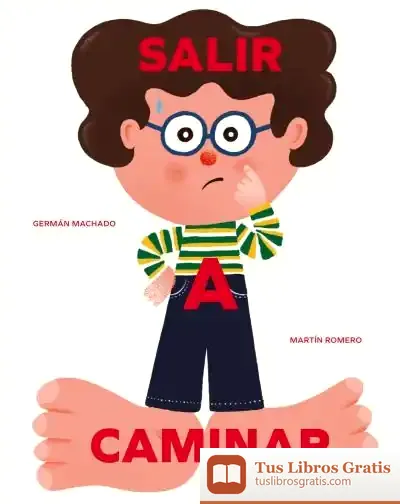 Descargar Salir A Caminar de Germán Machado