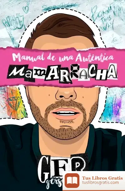 Descargar Manual De Una Auténtica Mamarracha