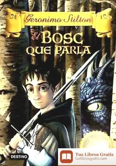 Descargar El Bosc Que Parla de Geronimo Stilton