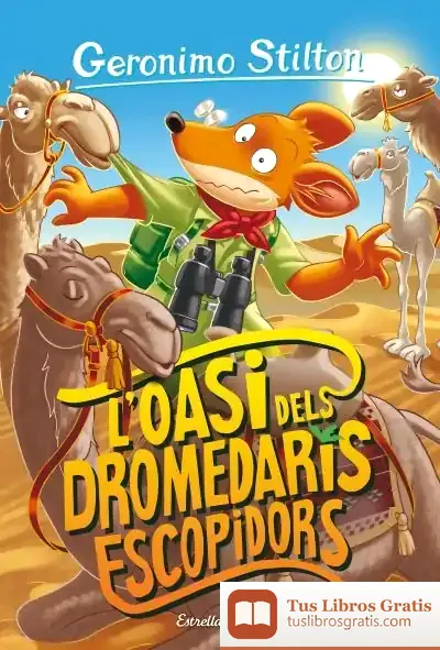 Descargar L'Oasi Dels Dromedaris Escopidors