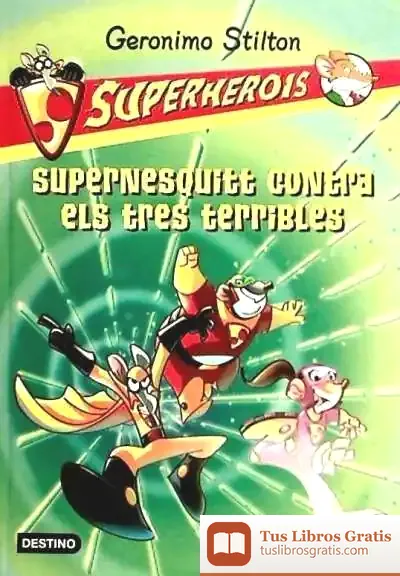 Descargar Supernesquitt Contra Els Tres Terribles