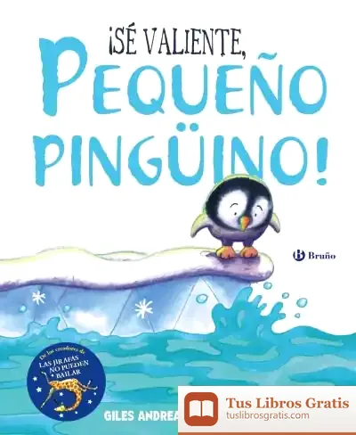 Descargar ¡Sé Valiente, Pequeño Pingüino!