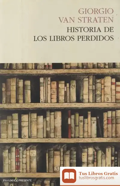 Descargar Historia De Los Libros Perdidos