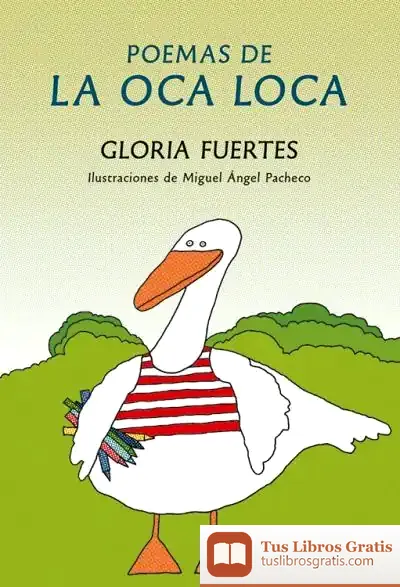 Descargar Poemas De La Oca Loca de Gloria Fuertes
