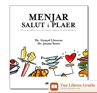 Descargar Menjar: Salut I Plaer