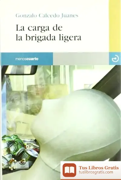 Descargar La Carga De La Brigada Ligera de Gonzalo Calcedo