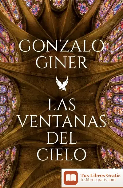 Descargar Las Ventanas Del Cielo de Gonzalo Giner