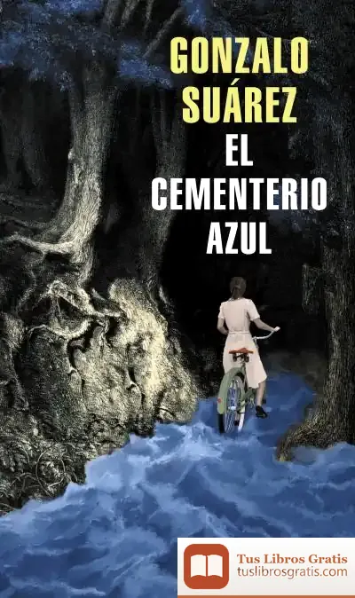 Descargar El Cementerio Azul de Gonzalo Suárez