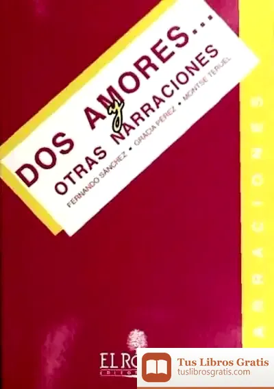 Descargar Dos Amores Y Otras Narraciones