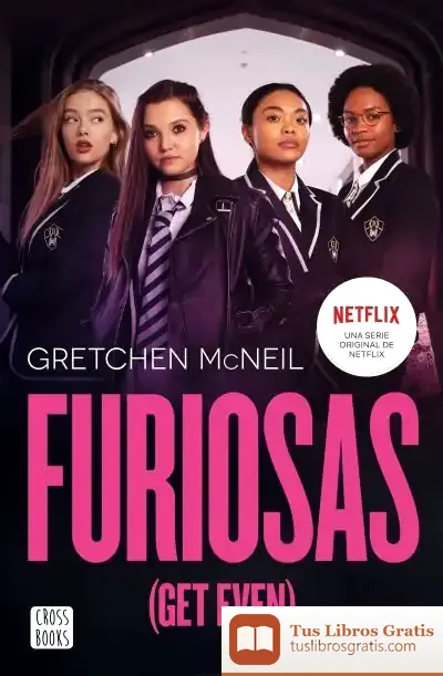 Descargar Furiosas (Get Even)