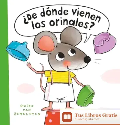 Descargar ¿De Dónde Vienen Los Orinales?