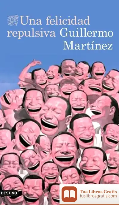 Descargar Una Felicidad Repulsiva
