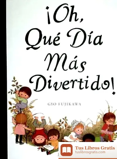 Descargar Oh, Que Dia Más Divertido!