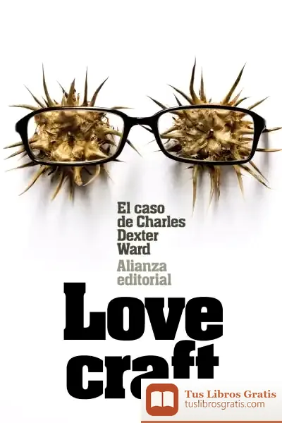 Descargar El Caso De Charles Dexter Ward de H. P. Lovecraft