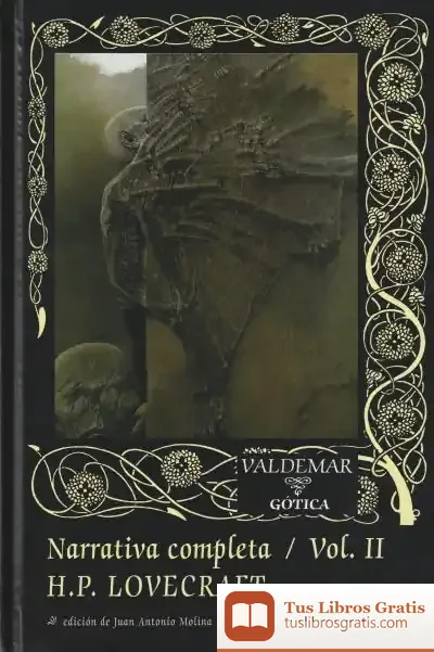 Descargar Narrativa Completa (Vol. Ii) de H. P. Lovecraft