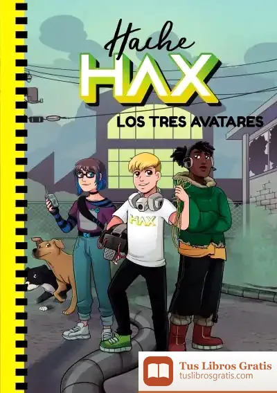 Descargar Los Tres Avatares. Hache Hax 2